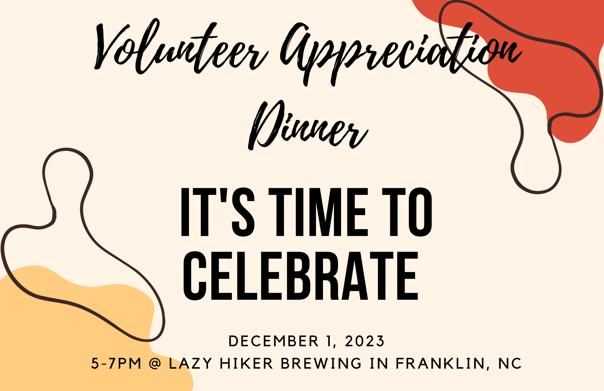 Volunteer Appreciation Dinner Flyer at Lazy Hiker on December 1 5-7